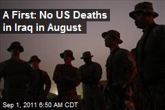 A First: No US Deaths in Iraq in August