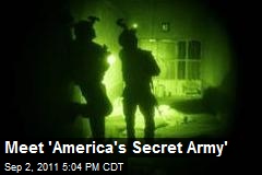 Meet &#39;America&#39;s Secret Army&#39;
