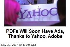 PDFs Will Soon Have Ads, Thanks to Yahoo, Adobe