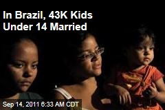 In Brazil 43K Kids Under 14 Married, Says 2010 Census