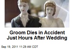 Groom Dies in Accident Just Hours After Wedding