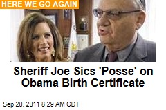 Sheriff Joe Arpaio Assigns 'Cold Case Posse' to Investigate President Obama Birth Certificate