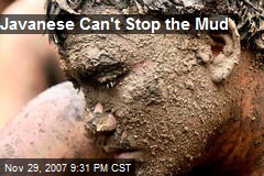 Javanese Can't Stop the Mud