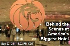 Behind the Scenes at the MGM Grand Hotel and Casino