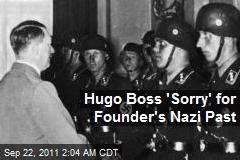 Hugo Boss &#39;Sorry&#39; for Founder&#39;s Nazi Past