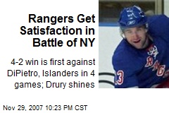 Rangers Get Satisfaction in Battle of NY