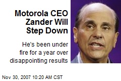 Motorola CEO Zander Will Step Down