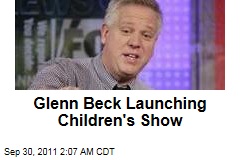 Glenn Beck Launches Children's Show 'Liberty Treehouse' on GBTV