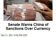 Senate Warns China of Sanctions Over Currency