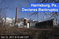 Harrisburg, Pa., Declares Bankruptcy