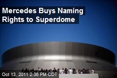 Mercedes Buys Naming Rights to Superdome