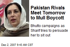 Pakistan Rivals Meet Tomorrow to Mull Boycott