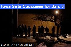 Iowa Sets Caucuses for Jan. 3