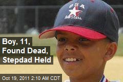 Boy, 11, Found Dead, Stepdad Held