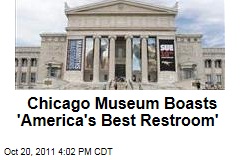 Chicago Field Museum Boasts 'America's Best Restroom'