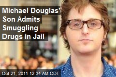 Michael Douglas Son Admits Smuggling Drugs in Jail