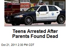 Teens Arrested After Parents Found Dead