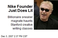 Nike Founder Just Does Lit