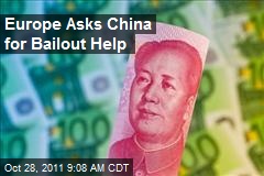 Europe Asks China for Bailout Help