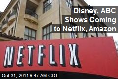 Disney, ABC Shows Coming to Netflix, Amazon