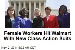 Female Workers Hit Walmart With New Class-Action Suits