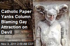 Catholic Newspaper Yanks Gay Devil Column