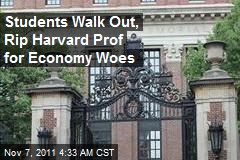 Students Walk Out, Rip Harvard Prof for Economy Woes