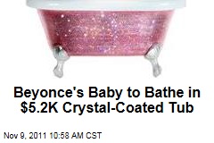 Kelly Rowland's Gift for Beyonce, Jay-Z Baby: $5.2K Baby Bathtub
