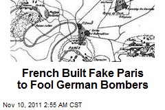 French Built Fake Paris to Fool German Bombers