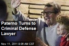 Paterno Turns to Criminal Defense Lawyer
