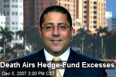 Death Airs Hedge-Fund Excesses