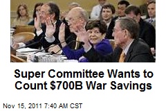 Super Committee Wants to Count $700B War Savings