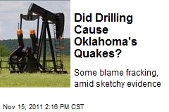 Did Drilling Cause Oklahoma&#39;s Quakes?