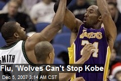 Flu, 'Wolves Can't Stop Kobe