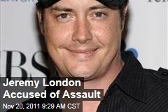 Jeremy London Assault: Girlfriend Claims He Attacked Her During Argument