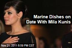Marine Scott Moore Reveals Details of Date With Mila Kunis