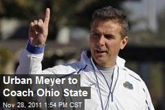 Urban Meyer to Coach Ohio State