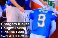 San Diego Chargers Kicker Nick Novak Caught Peeing on Sideline