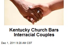 Kentucky Church Bars Interracial Couples