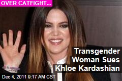 Khloe Kardashian Sued By Transgender Woman Who Says She Beat Her Up
