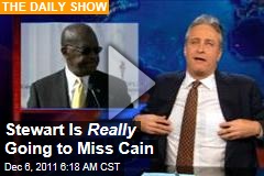 'Daily Show' Video: Jon Stewart Is Going to Miss Herman Cain