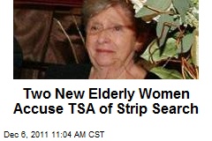 Two New Elderly Women Accuse TSA of Strip Search