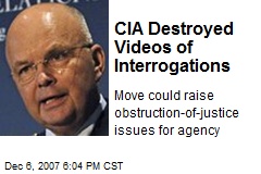 CIA Destroyed Videos of Interrogations