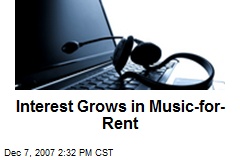 Interest Grows in Music-for-Rent