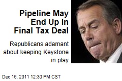 House Speaker John Boehner Set on Keystone XL Pipeline Measure