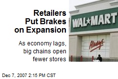 Retailers Put Brakes on Expansion