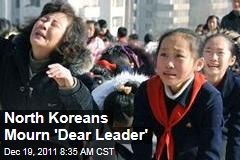 North Koreans Mourn 'Dear Leader' Kim Jong Il