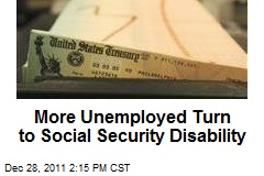 More Unemployed Turn to Social Security Disability