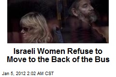 Israeli Women Refuse to Move to Back of the Bus