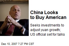 China Looks to Buy American